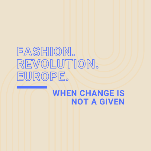 Fashion. Revolution. Europe